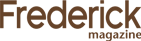 Frederick Magazine